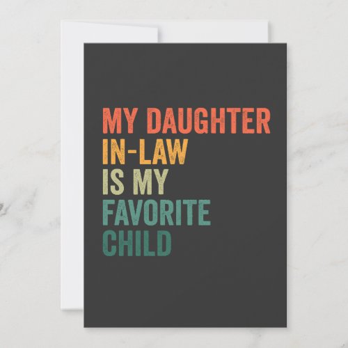 My Daughter in Law Is my Favorite Child Retro Gift Invitation