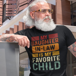 My Daughter In Law Is My Favorite Child Retro T-Shirt