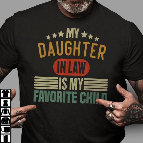 My Daughter In Law Is My Favorite Child T_Shirt