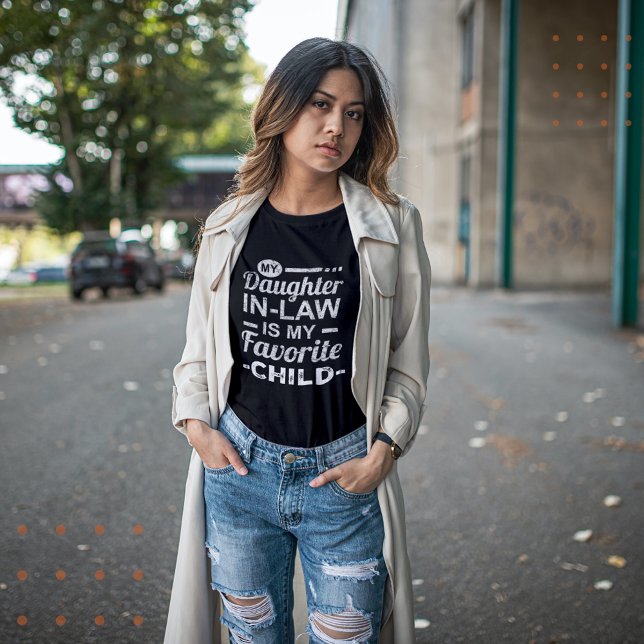 My Daughter In Law Is My Favorite Child T-Shirt (My Daughter In Law Is My Favorite Child T-Shirt)