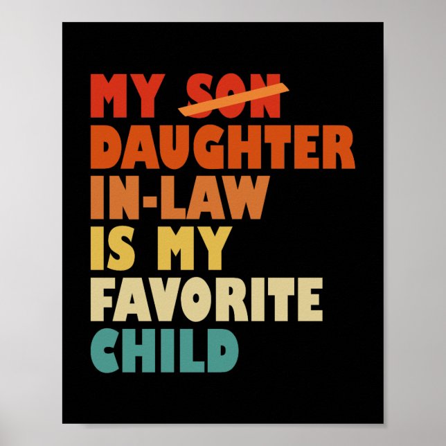 My Daughter In Law My Favorite Child Replaced Son Poster (Front)