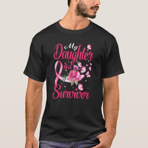My Daughter Is A Survivor Butterfly Breast Cancer  T_Shirt