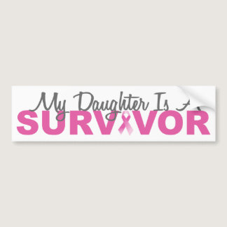 My Daughter Is A Survivor (Pink Ribbon) Bumper Sticker