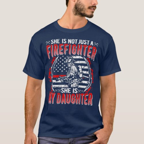 My Daughter Is Firefighter Thin Red Line Proud T_Shirt