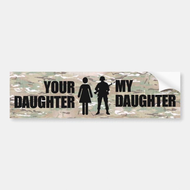 My Daughter is in the Military Bumper Sticker (Front)