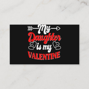 My Daughter Is My Valentine Mother Father Valentin Enclosure Card