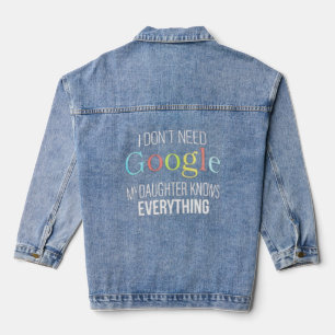 My Daughter Knows Everything  Funny Dad Father Jok Denim Jacket