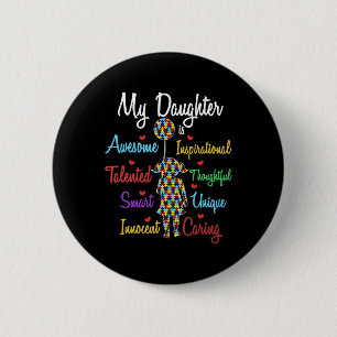 My Daughter Love Puzzle Autistic Cool Autism Aware Button
