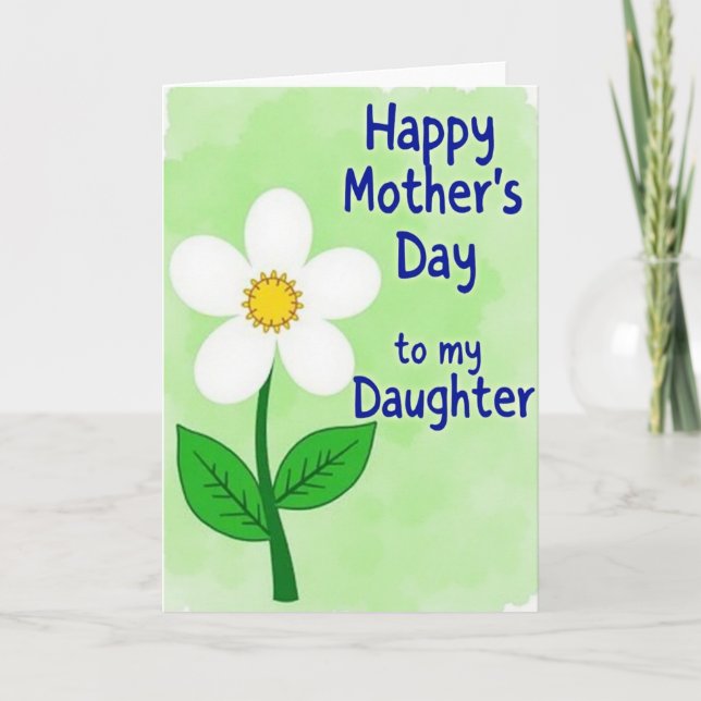 My Daughter Mothers Day Card (Front)