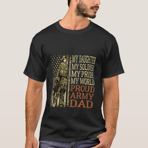 My Daughter My Soldier Hero Proud Army Dad Militar T_Shirt
