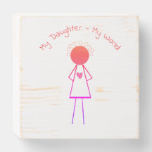 My Daughter - My World Plaque