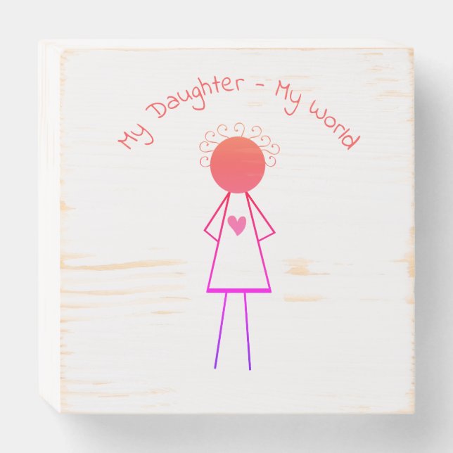 My Daughter - My World Plaque (Front Horizontal)