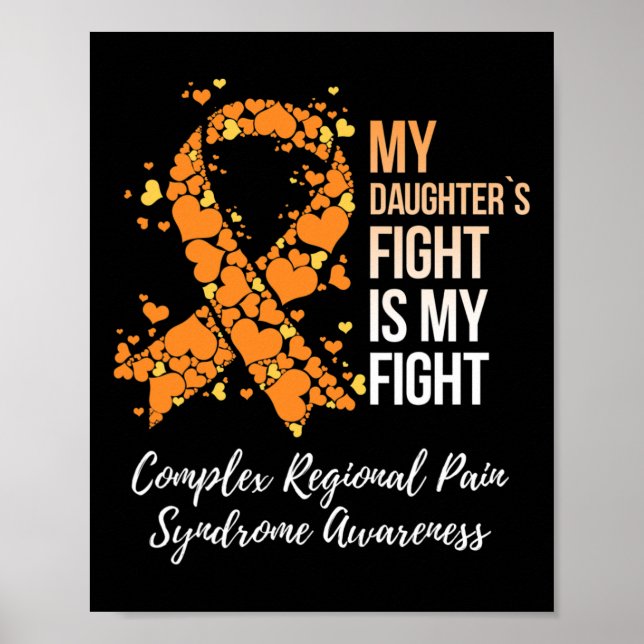 My Daughter’s Fight Complex Regional Pain Syndrome Poster (Front)