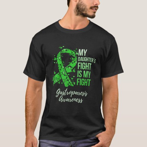 My DaughterS Fight Is My Fight Gastroparesis Awar T_Shirt