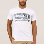 My Daughter Wears Combat Boots T-shirt at Zazzle