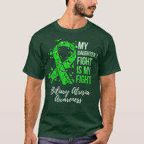 My Daughters Fight Is My Fight Biliary Atresia Awa T-Shirt