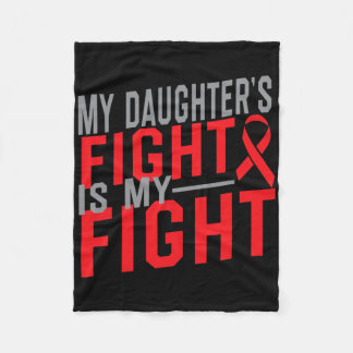 My Daughter's Fight Is My Fight Blood Cancer Aware Fleece Blanket