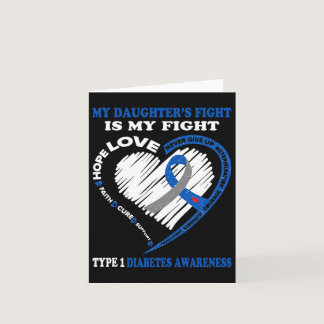 My Daughter's Fight Is My Fight Type 1 Diabetes Aw Card