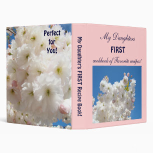 My Daughters FIRST cookbook of Favorite Recipes! Binder