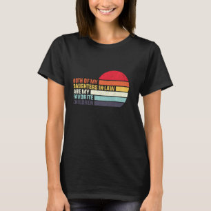 My Daughters In Law Are My Favorite Children Retro T-Shirt