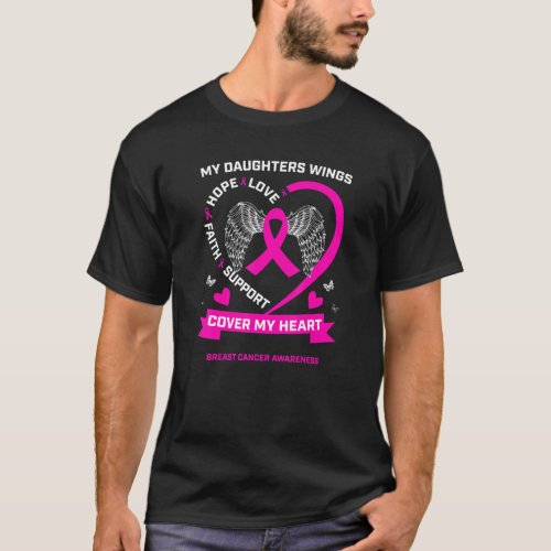 My Daughters Wings Cover My Heart Breast Cancer Aw T_Shirt