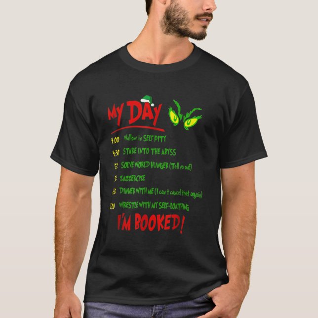 My Day I'M Booked T-Shirt (Front)