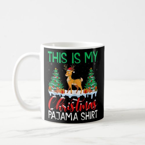 My Deer Christmas Pajama Shirt Deer Lover Deer Hun Coffee Mug