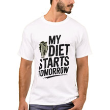My Diet Starts Tomorrow Funny Procrastination