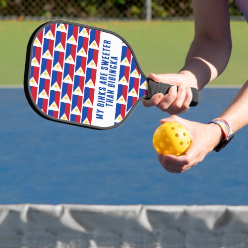 MY DINKS SWEETER THAN BIBINGKA Fun Philippines Pickleball Paddle