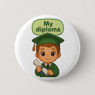 My Diploma Green Cap & Gown Button