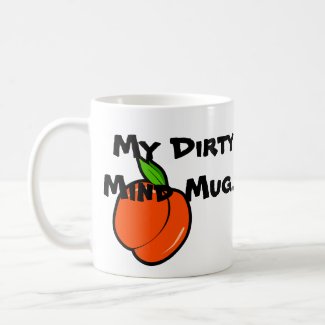 My Dirt mind mug Kinky toughts, naughty peach tea