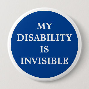 My Disability is Invisible Button