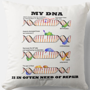 My DNA Is In Often Need Of Repair DNA Humor Throw Pillow