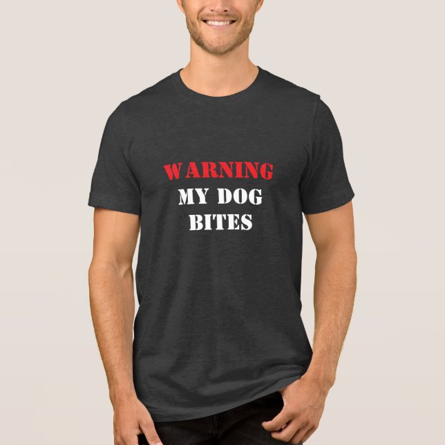 My do bites T-shirt  Tri-Blend Shirt (Front)