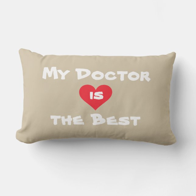 My Doctor is The Best - Cute Heartfelt White Beige Lumbar Pillow (Front)