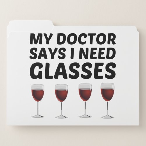 MY DOCTOR SAYS I NEED GLASSES FILE FOLDER