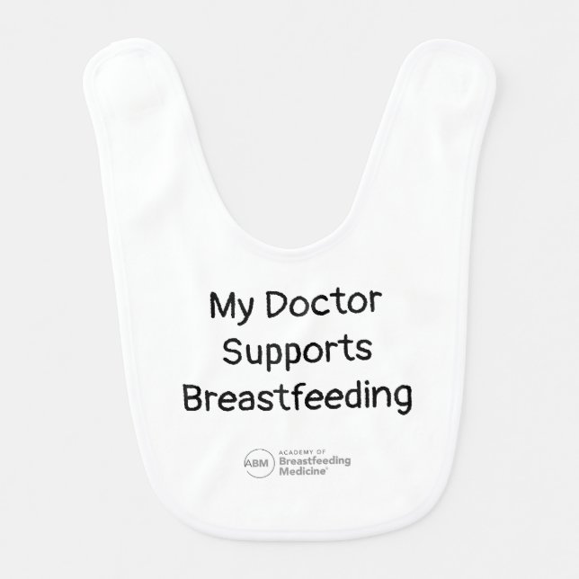My Doctor Supports Breastfeeding Bib (Front)