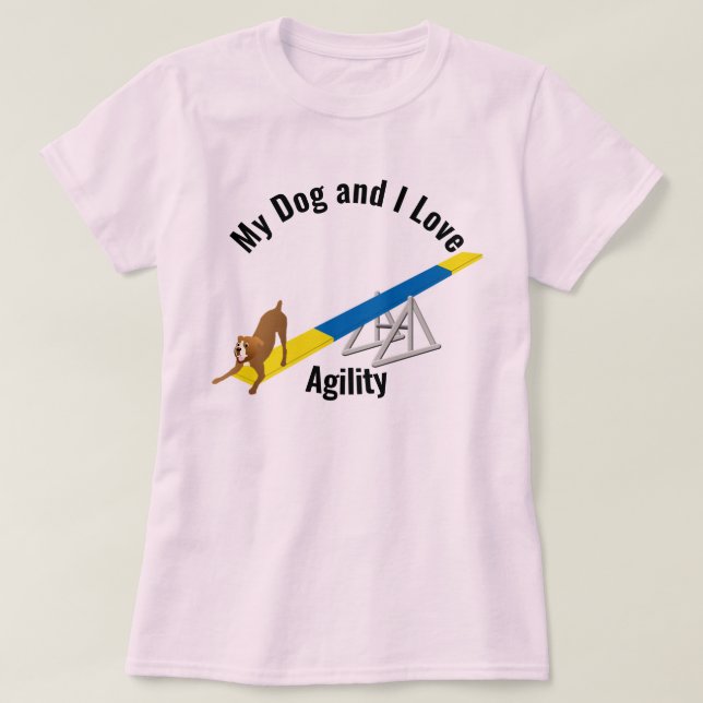My Dog and I Love Agility Boxer T-Shirt (Design Front)
