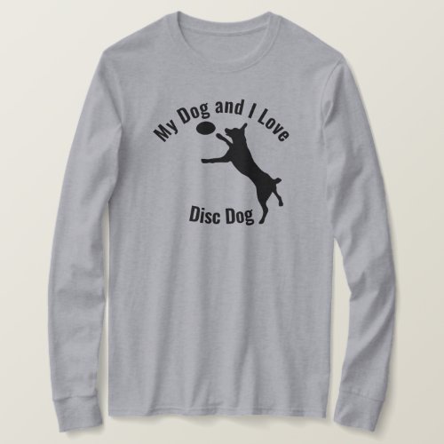 My Dog and I Love Disc Dog McNab T_Shirt