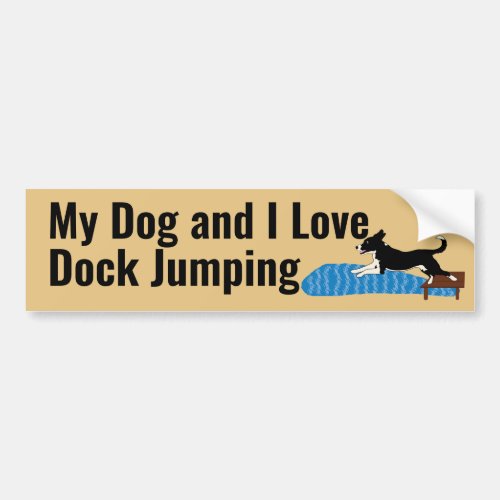 My Dog and I Love Dock Jumping Mutt Bumper Sticker