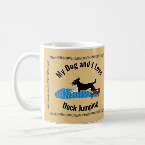 My Dog and I Love Dock Jumping Mutt Coffee Mug