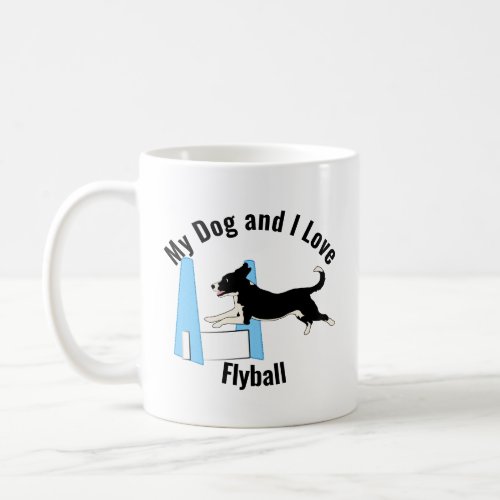 My Dog and I Love Flyball Mutt Coffee Mug