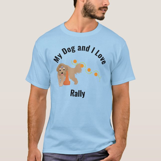 My Dog and I Love Rally Beardie Weaving T-Shirt (Front)