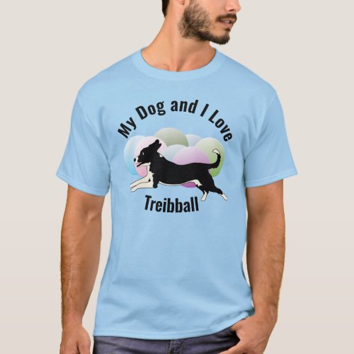 My Dog and I Love Treibball Mutt T_Shirt