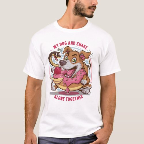 My dog and snake _T_Shirt T_Shirt