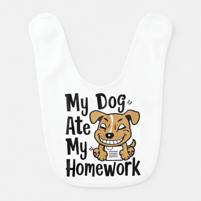 My dog ate my homework baby bib (Front)