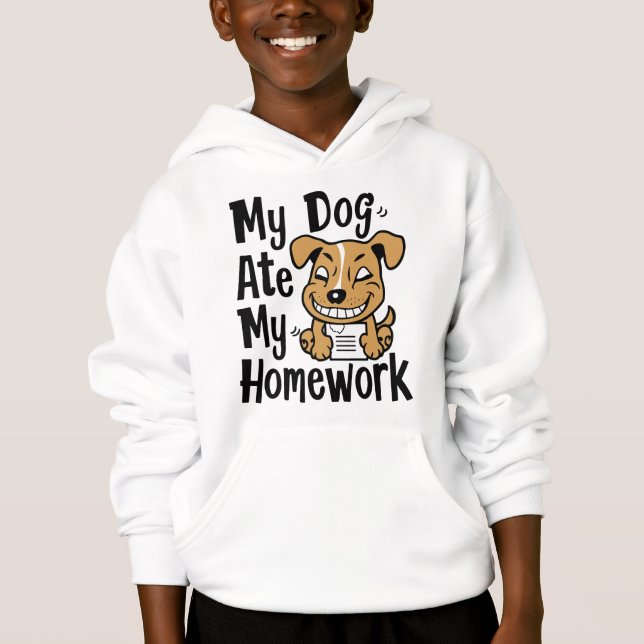 My dog ate my homework hoodie (Front)