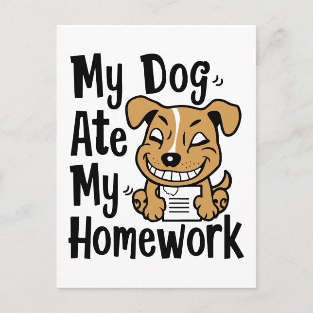 My dog ate my homework postcard (Front)