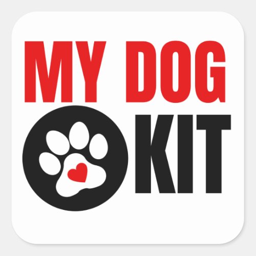  My dog First Aid medical kit Square Sticker