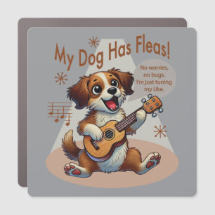 My Dog Has Fleas Ukulele Tuning Song Car Magnet